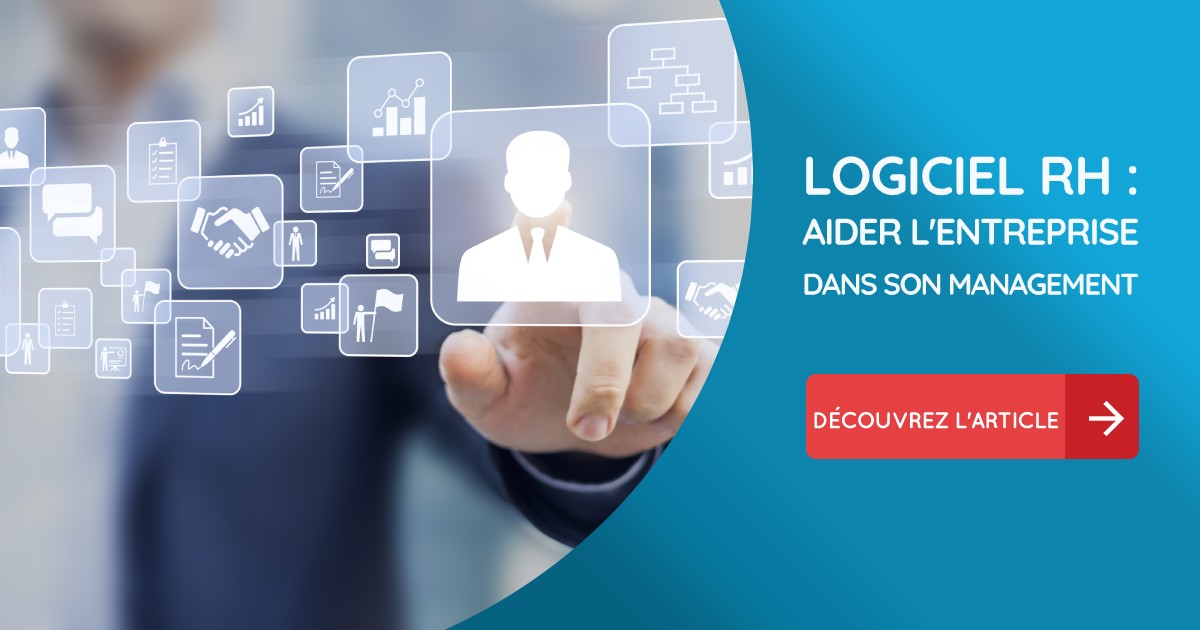 Les Logiciels Rh Pour Am Liorer Le Management Dune Entreprise